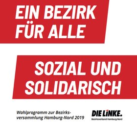 Bezirkswahlprogramm DIE LINKE. Hamburg-Nord 2019